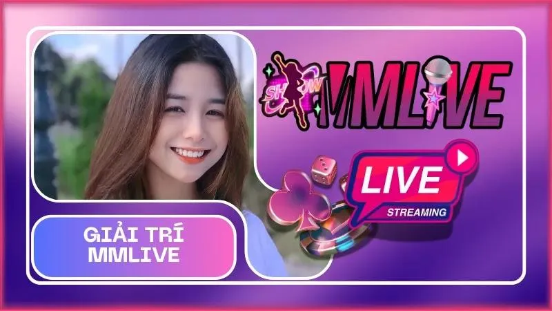 Giải Trí MMLive
