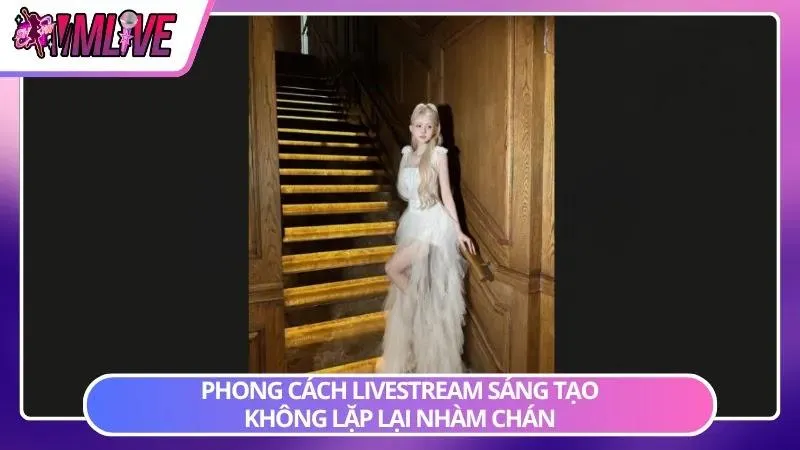 Mỗi buổi phát sóng đều mang concept khác nhau để tạo sự mới mẻ